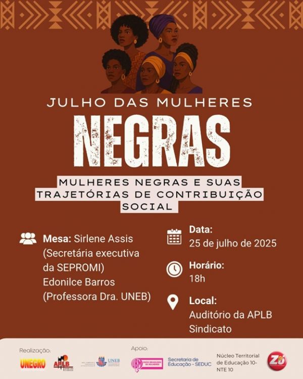 APLB Sindicato se junta à Unegro e Uneb em homenagem a mulheres negras que contribuem com o desenvolvimento social na Bahia